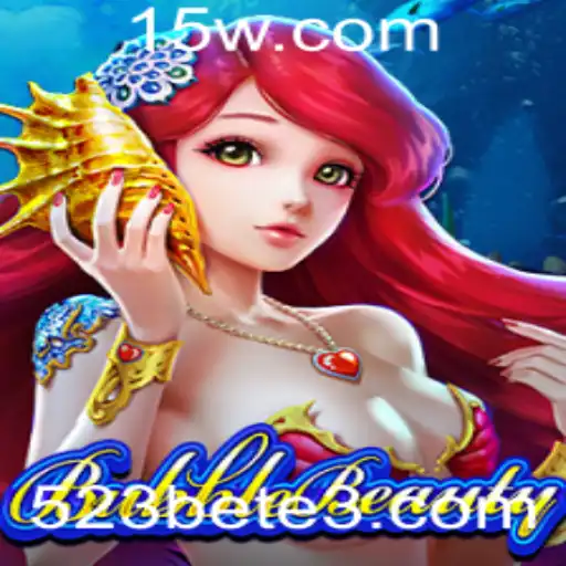 523bet | Explorando BubbleBeauty: Um Mergulho Nas Regras e Estratégias de Jogo