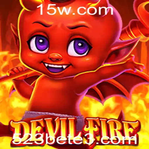 523bet | DevilFire: A Nova Sensação entre os Jogos de Estratégia