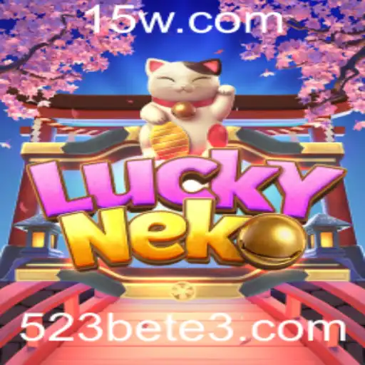 523bet | Descubra o Fascínio do Jogo LuckyNeko e a Plataforma 523bet